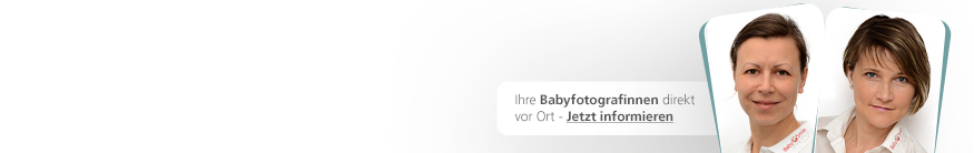 Ihre Babyfotografinnen direkt vor Ort